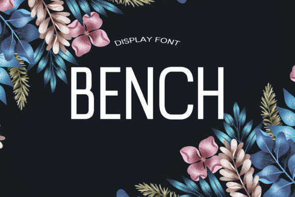 Bench: A Web Designer's Take on This Modern Display Font