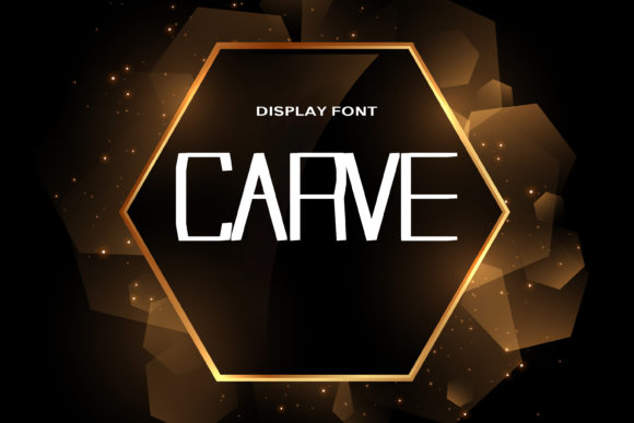 Carve Display Font: Bold Typeface for Campaign Creators