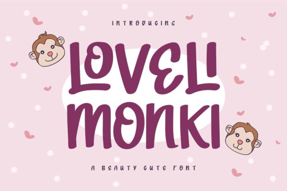 Loveli Monki: A Playful Display Font