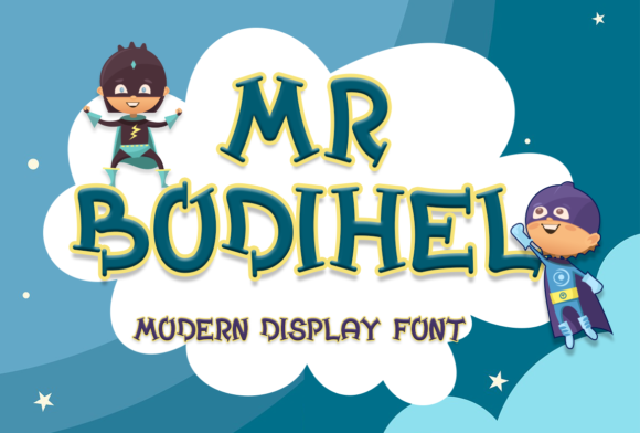 Mr. Bodihel: A Display Font with Real Editorial Appeal