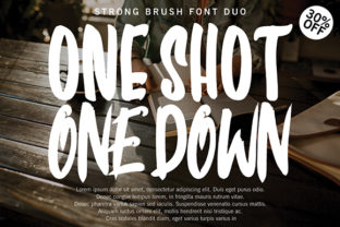 One Shot One Down: A Display Font with Real Grit